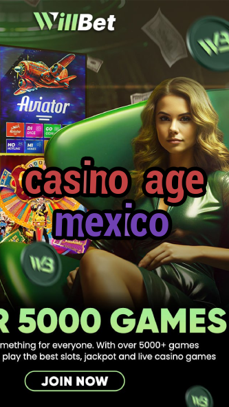 casino age mexico-casinogamestips.igamblinglist.com